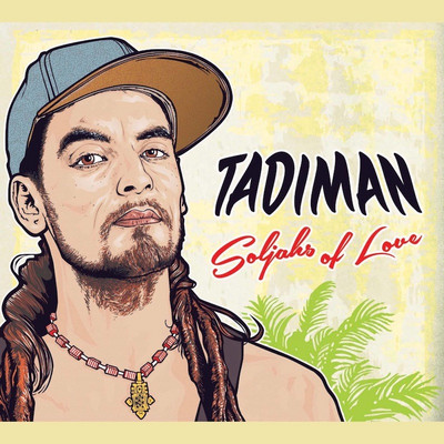 Tadiman - Soljahs Of Love