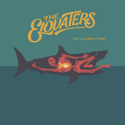 The Elovaters - The Cornerstone