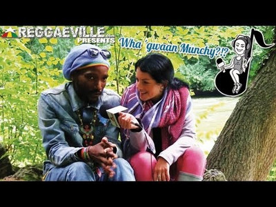 Wha' Gwaan Munchy?!? #6 ★ KABAKA PYRAMID [September 2013]