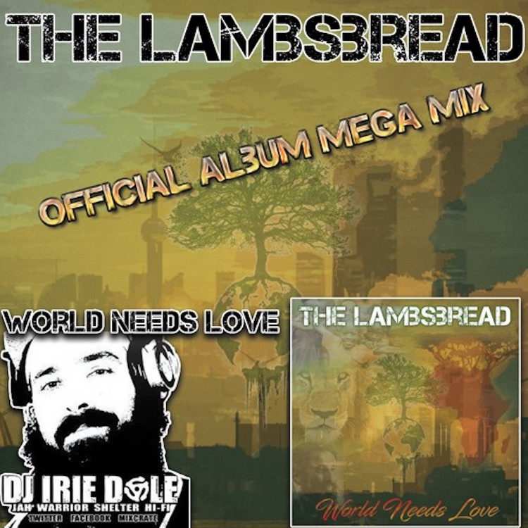 The Lambsbread - World Needs Love Megamix