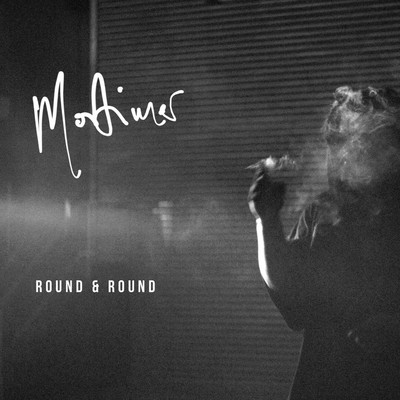 Mortimer - Round & Round