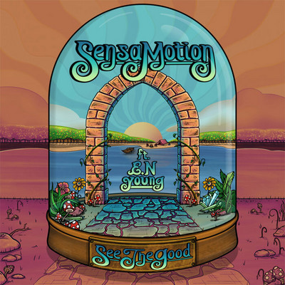 Sensamotion feat. E.N Young - See The Good