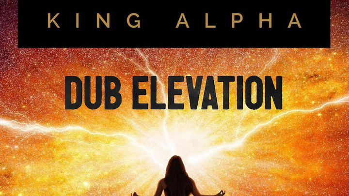 King Alpha - Dub Evalation Vol.3 (Final Chapter) [11/16/2018]