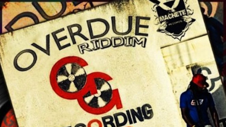 Overdue Riddim [8/5/2013]