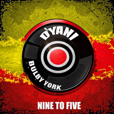 D'Yani & Bulby York - Nine To Five