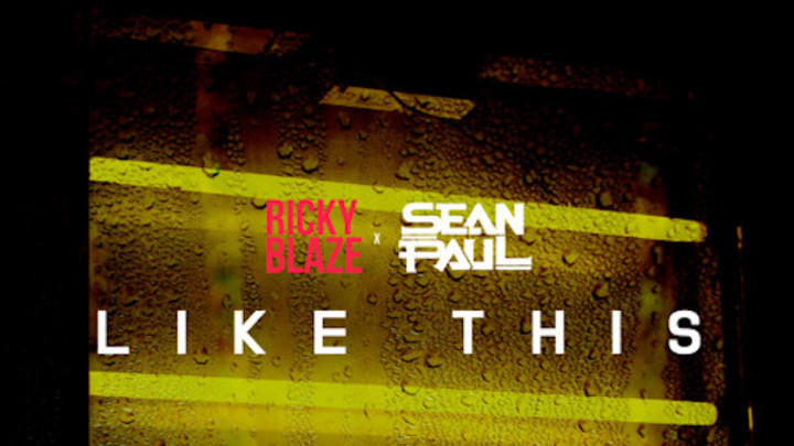 Ricky Blaze feat. Sean Paul - Like This [9/30/2016]