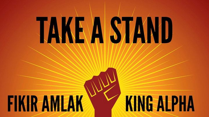 Fikir Amlak & King Alpha - Take A Stand [11/3/2023]