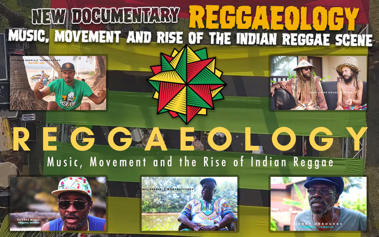Reggaeology - Music, Movement and Rise of the Indian Reggae Scene