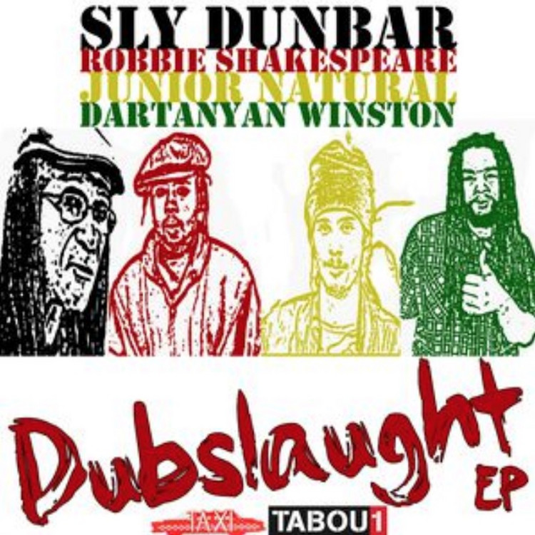 Sly & Robbie feat. Junior Natural & Dartanyan - Dubslaught EP (Full Album)