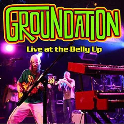 Groundation - Live at the Belly Up