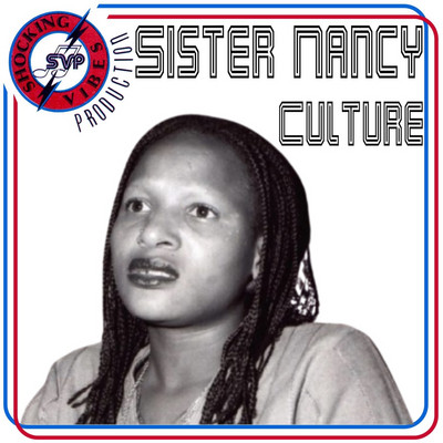 Sister Nancy - Culture