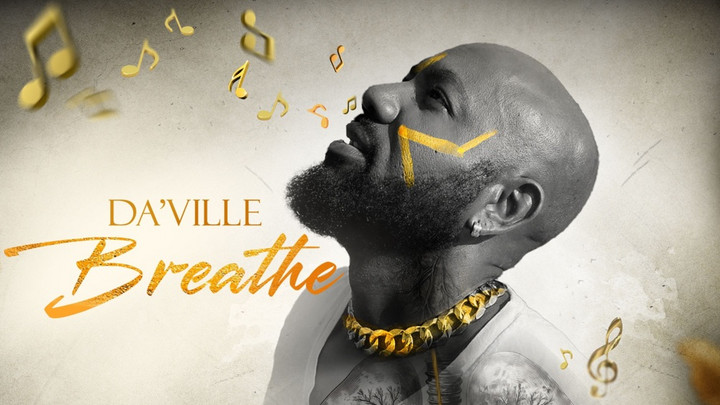 Da'Ville - Breathe (Full Album) [8/22/2025]