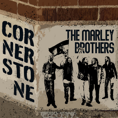 The Marley Brothers - Cornerstone