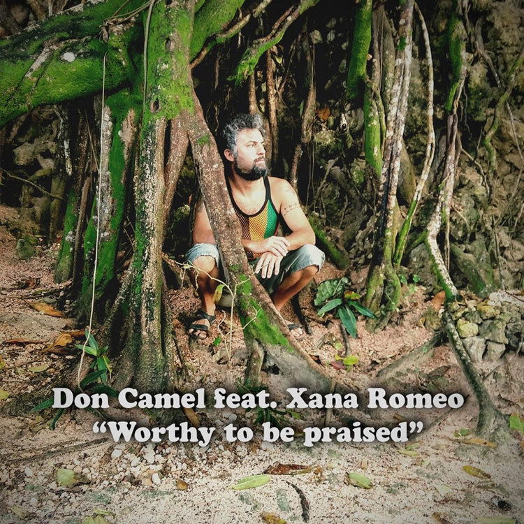 Xana Romeo - Worthy to Be Praised