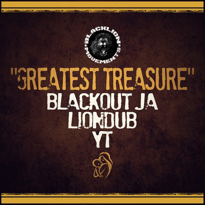 Blackout JA, Liondub & YT - Greatest Treasure