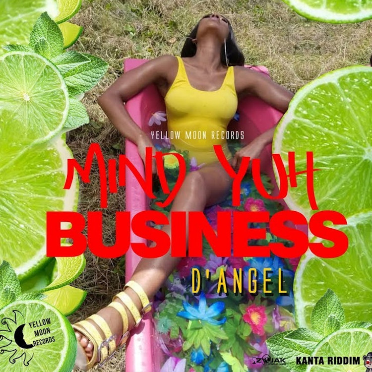 D'Angel - Mind Yuh Business