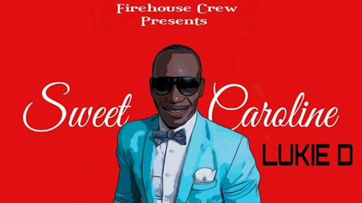 Lukie D - Sweet Caroline [3/19/2021]