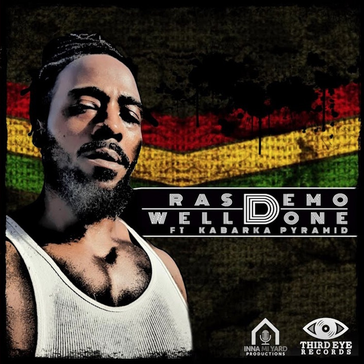 Ras Demo feat. Kabaka Pyramid - Well Done