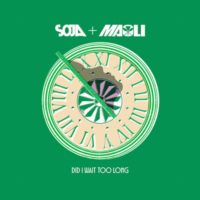 SOJA x Maoli - Did I Wait Too Long
