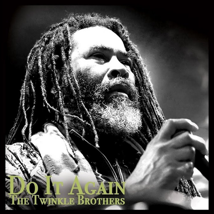 The Twinkle Brothers - Do It Again