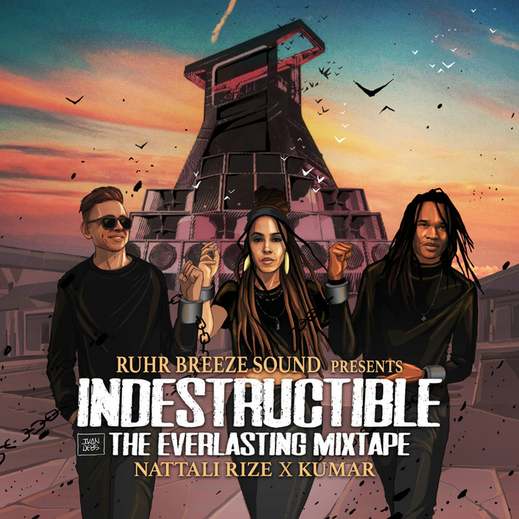 Nattali Rize x Kumar x Ruhr Breeze Sound - Indestructible | The Everlasting Mixtape