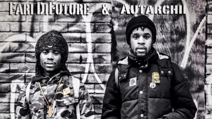 Autarchii & Fari DiFuture - Streets Of Babylon [4/19/2015]