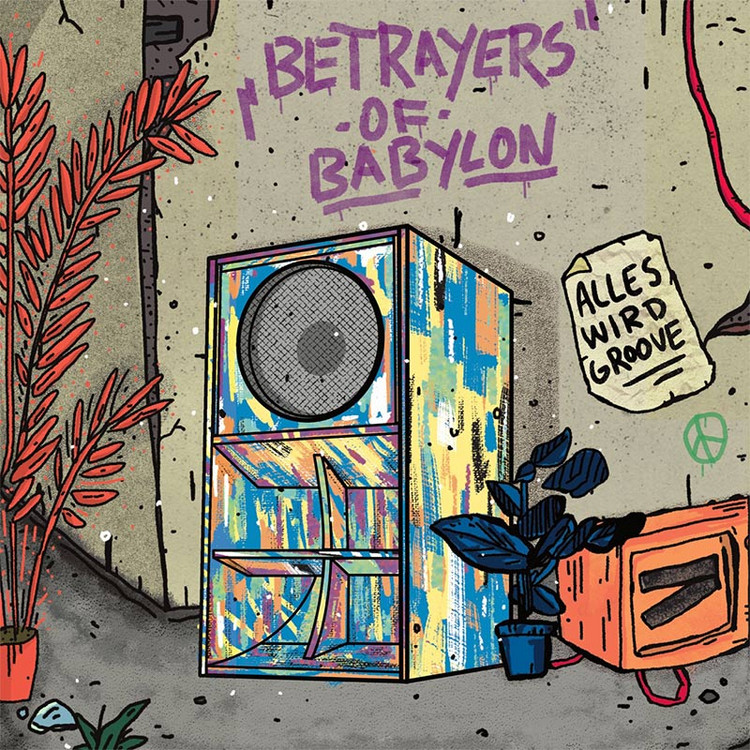 Betrayers of Babylon - Alles Wird Groove (Full Album)