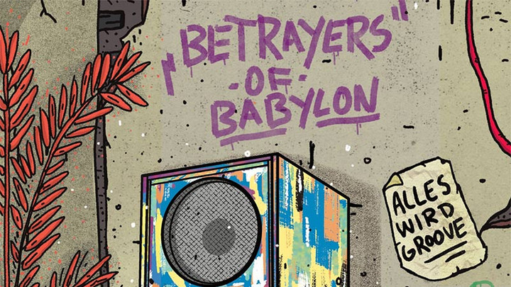 Betrayers of Babylon - Alles Wird Groove (Full Album) [10/25/2023]