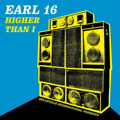 Earl 16 - Higher Than I