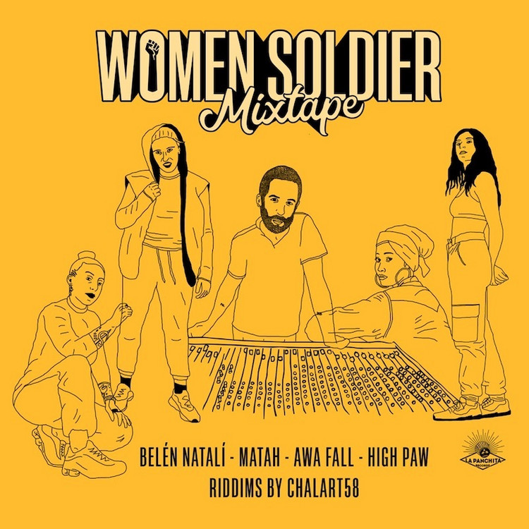 Matah x High Paw x Belén Natalí x Awa Fall - Women Soldier Mixtape