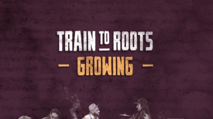 Train To Roots - Growing (Album-Mix) [4/1/2014]