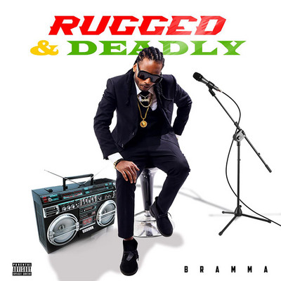 Bramma - Rugged & Deadly