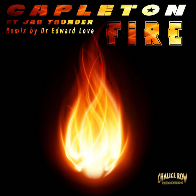 Capleton feat. Jah Thunder & Dr. Edward Love - Fire (Remix)