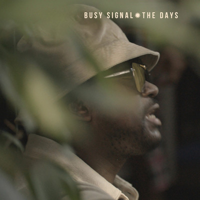 Busy Signal - The Days