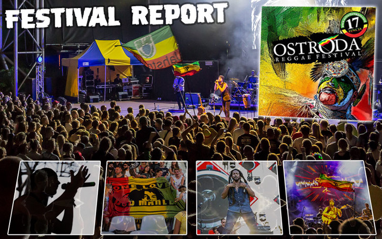 Festival Report - Ostroda Reggae Festival 2017