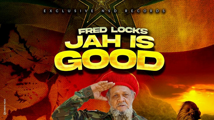Fred Locks - Jah Is Good [7/9/2024]