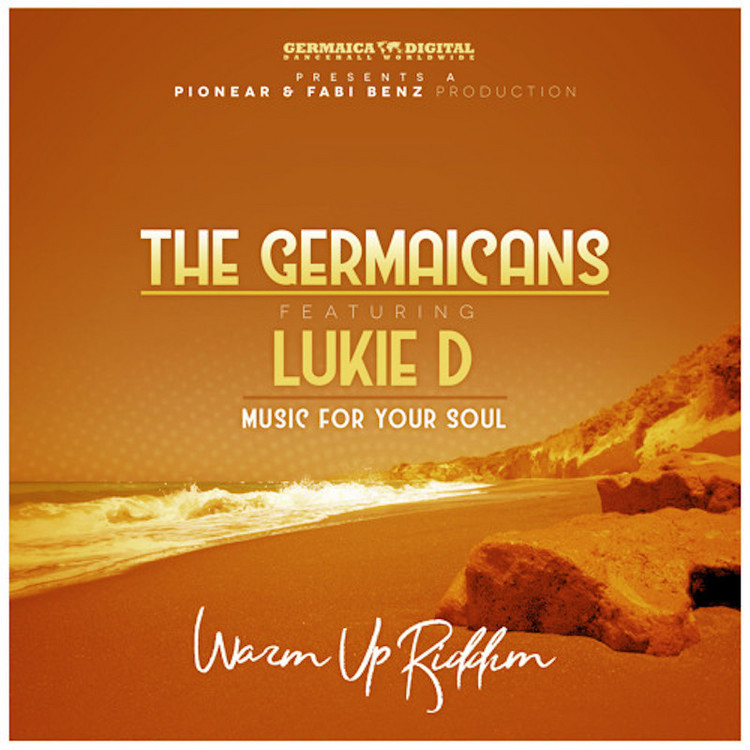 The Germaicans feat. Lukie D - Music For Your Soul
