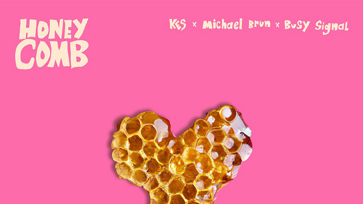 Kes x Michael Brun x Busy Signal - HoneyComb [2/3/2023]