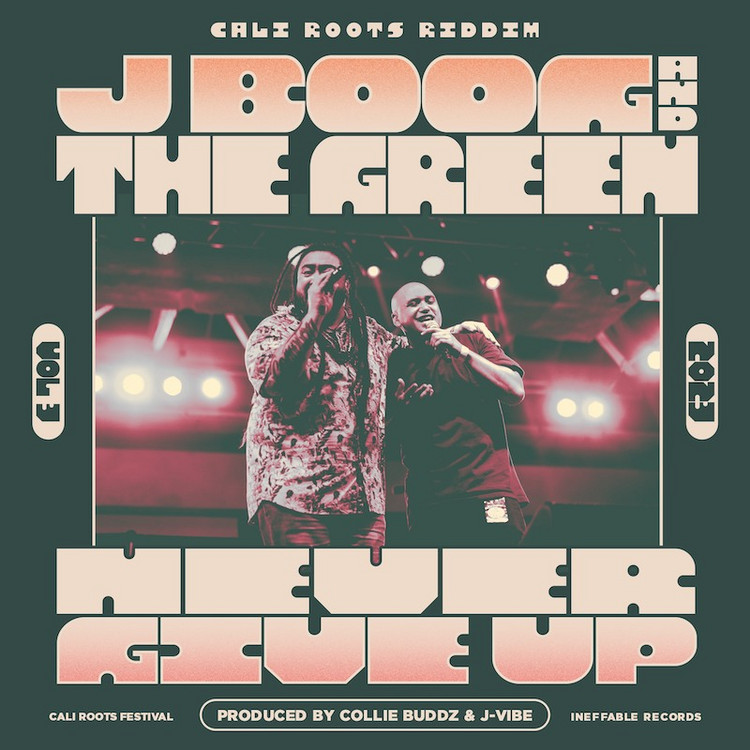 J Boog x The Green - Never Give Up