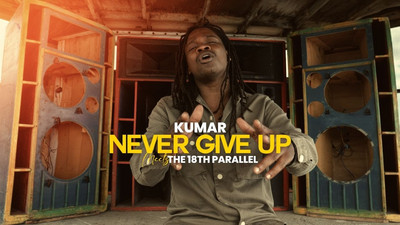 Kumar x The 18th Parallel - Never Give Up