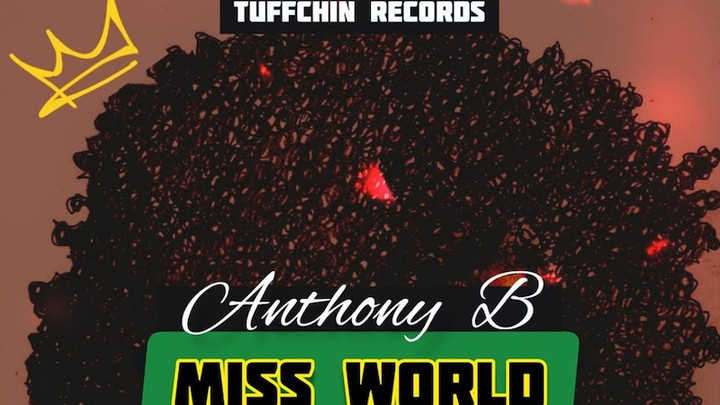 Anthony B - Miss World [1/13/2020]