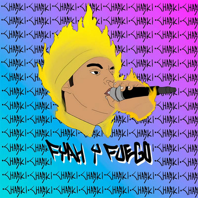Chaski - Fyah Y Fuego