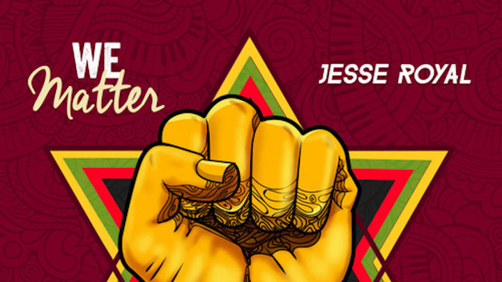 Jesse Royal - We Matter [10/26/2018]