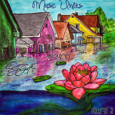 Various Artists - Music Unites: Reggae Around the World Vol. 2