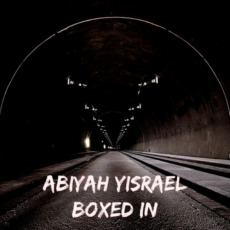 AbiYah Yisrael - Boxed In