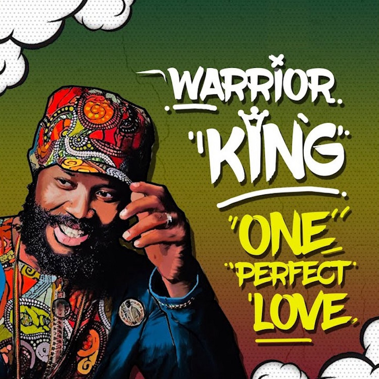 Warrior King - One Perfect Love