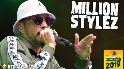 Million Stylez @ Reggae Jam 2019