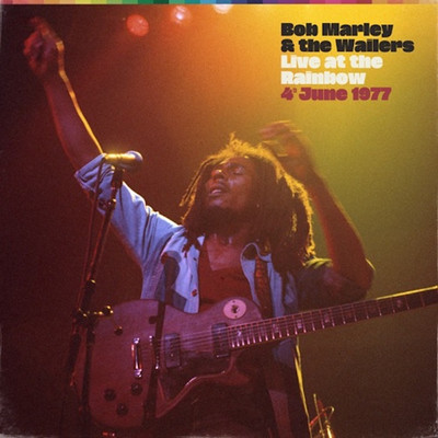Bob Marley & The Wailers - Live At The Rainbow 1977