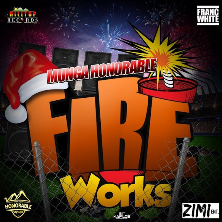 Munga Honorable - Fireworks