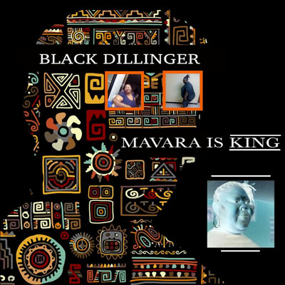 Black Dillinger - Mavara is King